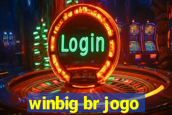 winbig br jogo